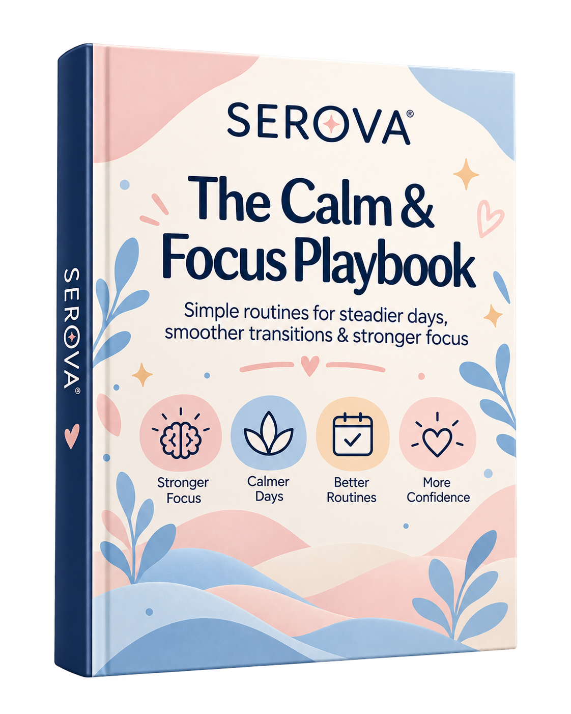 The Calm & Focus Playbook